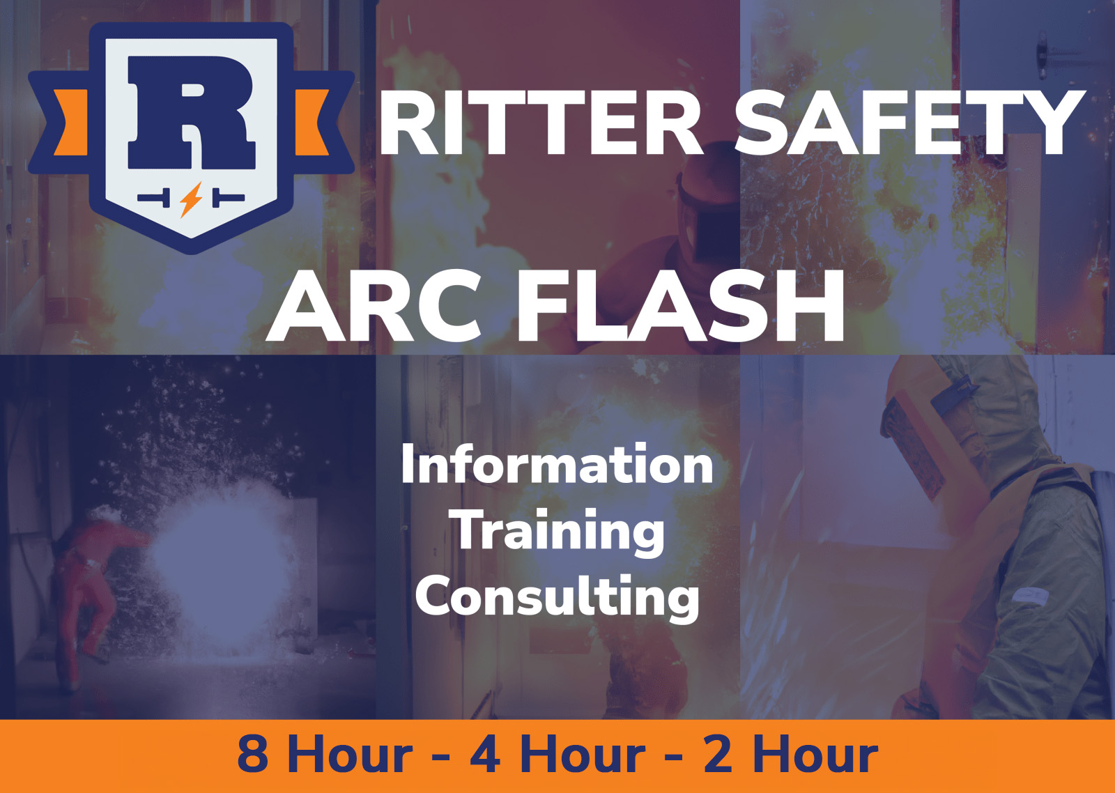 Ritter Safety's Arc Flash Training Offerings.  This training is offered in a 8-hour, 4-hour, and 2-hour format